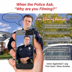 What to say when the police ask if you are filming